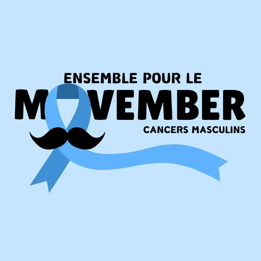 Movember : ensemble pour la santé masculine